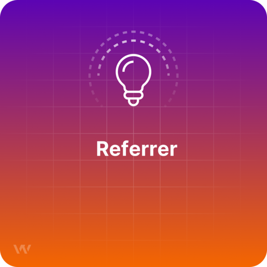 What is a Referrer?