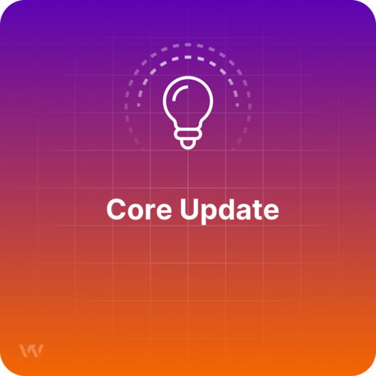 What is a Core Update?
