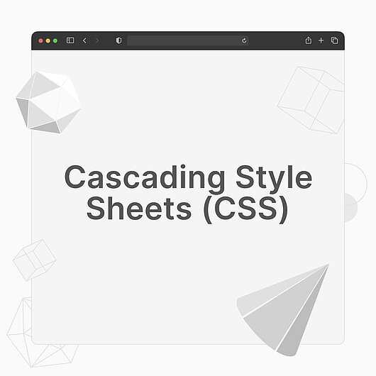 Was sind Cascading Style Sheets?