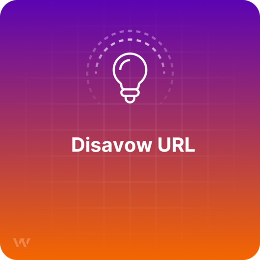 What is a Disavow URL?