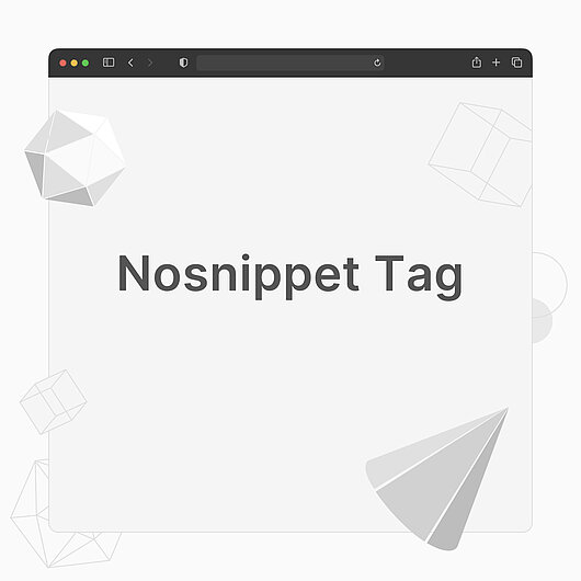 Was ist ein Nosnippet-Tag? Was ist ein Nosnippet-Tag?