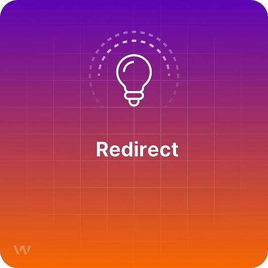 What is a Redirect?