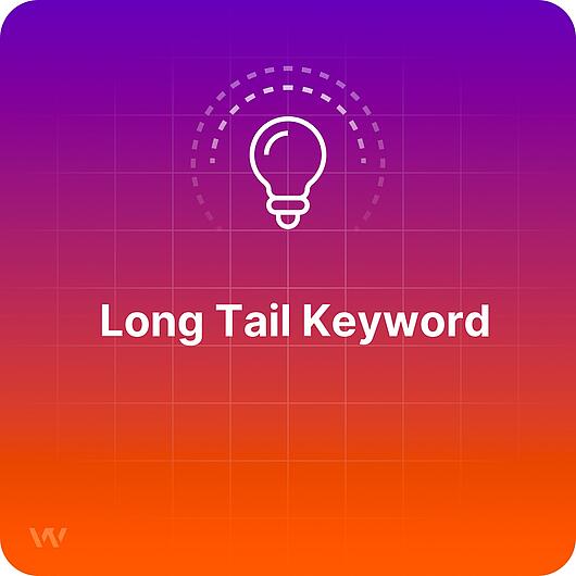 Was ist ein Long Tail Keyword?