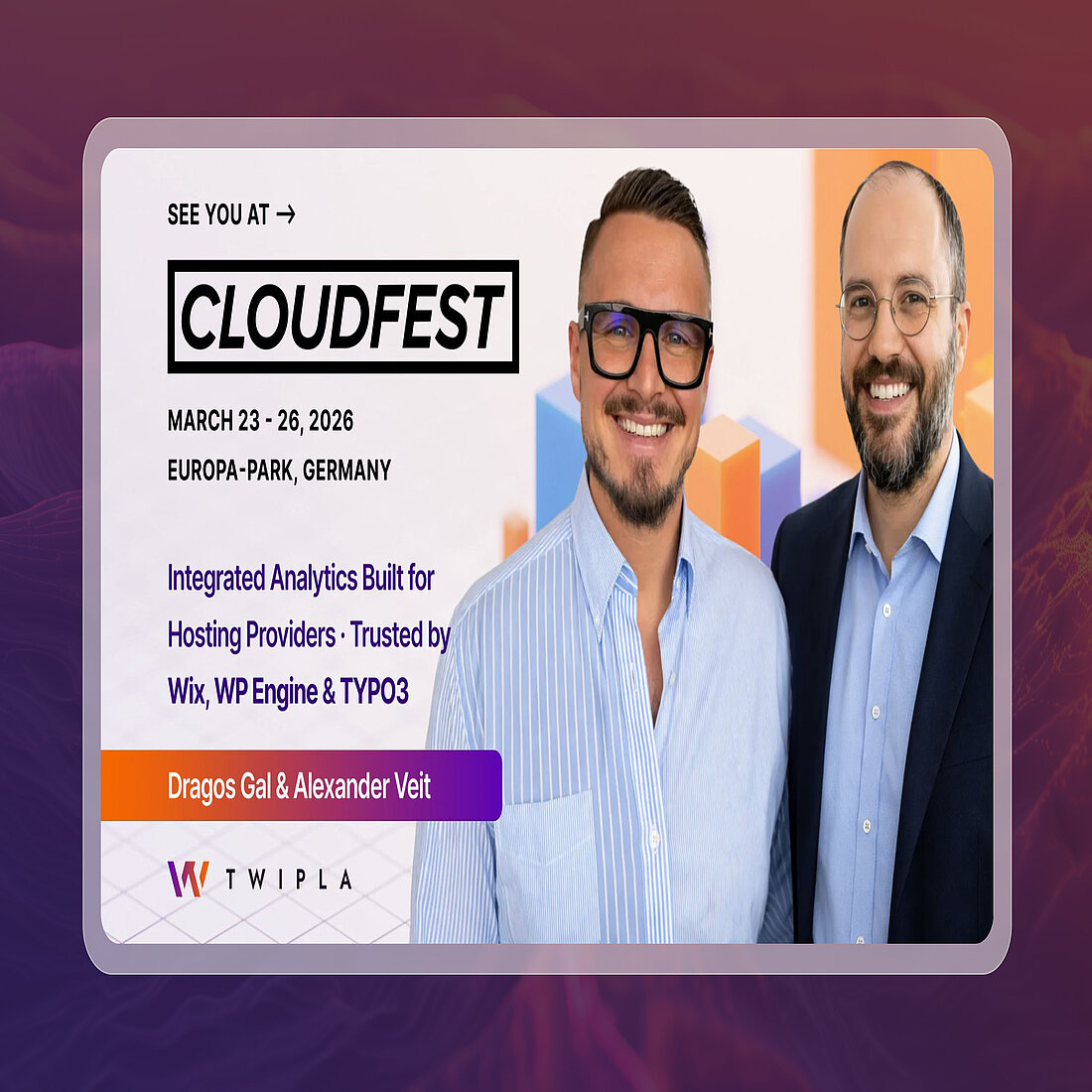 Join Dragos and Alex at CloudFest 2026 Dragos Gal and Alexander Veit from TWIPLA at CloudFest 2026 event banner