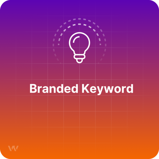 Was sind "Branded Keywords"?
